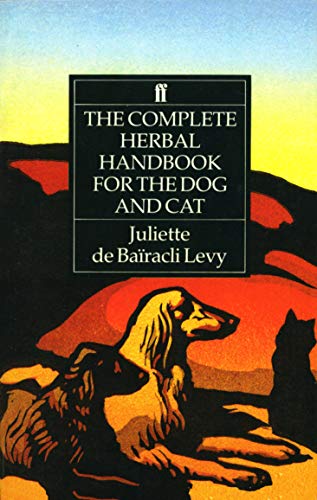 The Complete Herbal Handbook for the Dog and Cat Cover