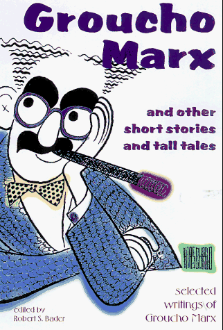Groucho Marx: and Other Short Stories and Tall Tales Cover