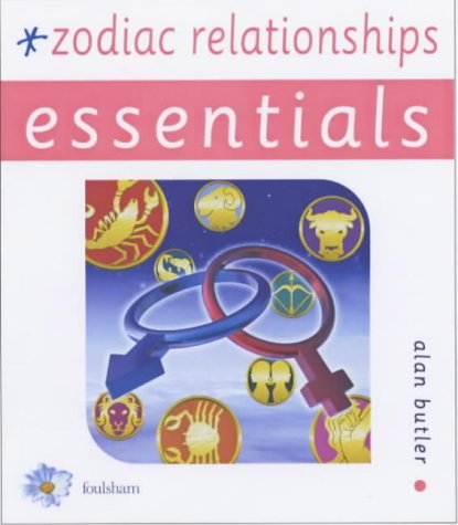 Build Better Zodiac Relationships (Essentials) Cover