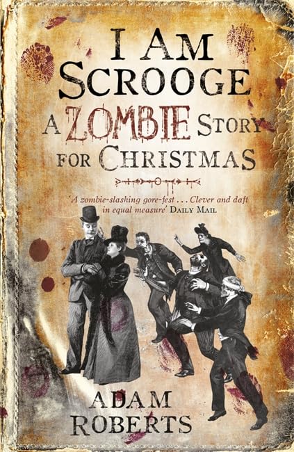 I Am Scrooge: A Zombie Story for Christmas Cover