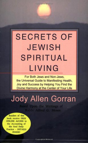 Secrets of Jewish Spiritual Living Cover