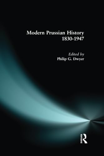 Modern Prussian history, 1830-1947 Cover
