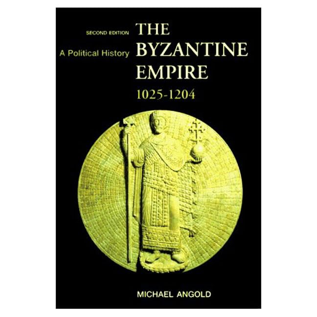 The Byzantine Empire, 1025-1204 Cover