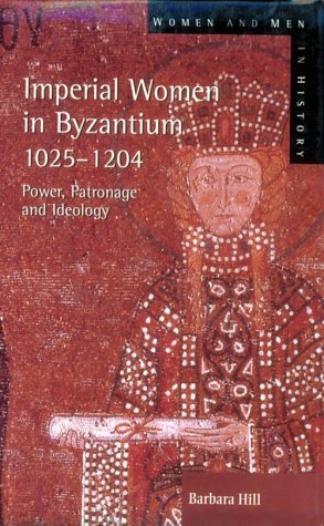Imperial Women in Byzantium 1025-1204 Cover