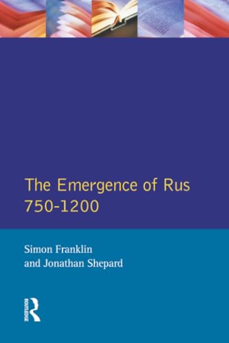The emergence of Rus, 750-1200 Cover
