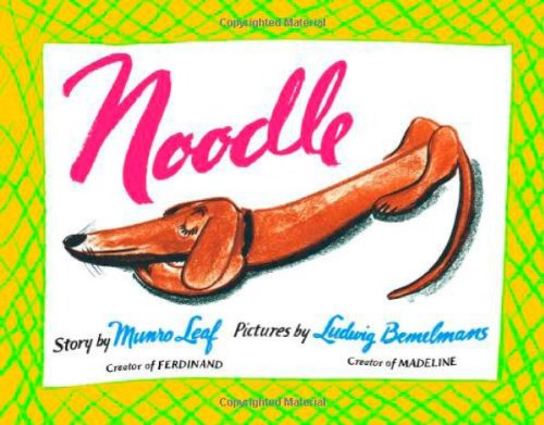 Noodle / by Munro Leaf & Ludwig Bemelmans. Cover