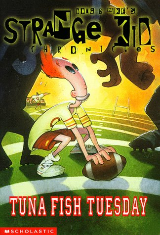 Tuna Fish Tuesday (Strange Kid Chronicles) Cover