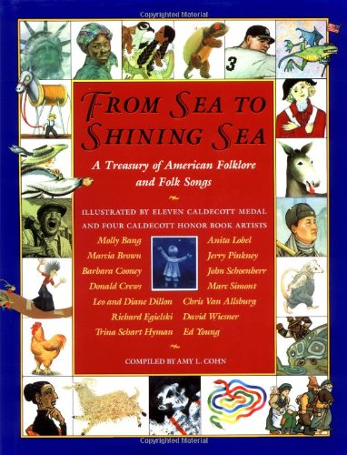 From sea to shining sea ; a treasury of American folklore and folk songs Cover