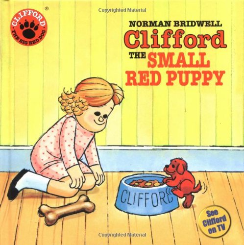 Clifford the Small Red Puppy (Clifford, the Big Red Dog) Cover