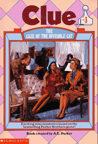 The Case of the Invisible Cat (Clue, #3) Cover