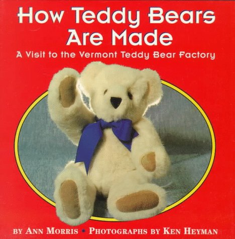 How teddy bears are made: a visit to the Vermont Teddy Bear Factory Cover