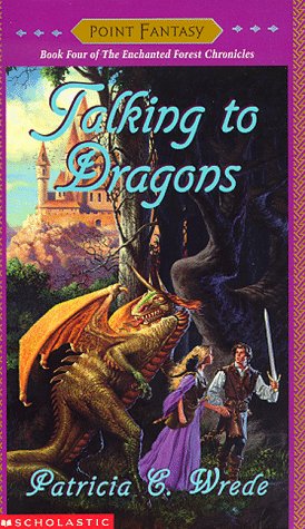 Talking to Dragons (Enchanted Forest Chronicles) Cover