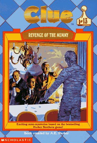 Revenge of the Mummy (Clue, #13) Cover