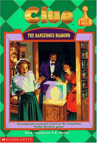 The Dangerous Diamond (Clue, #14) Cover