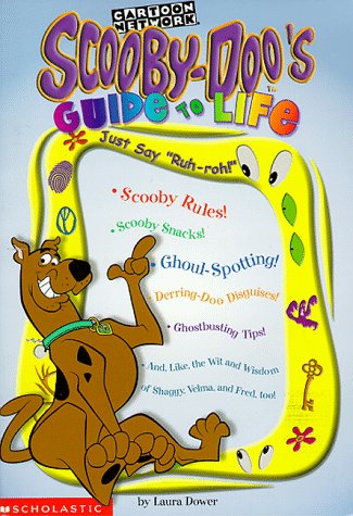 Scooby-Doo's Guide to Life-Just Say "Ruh-Roh!" Cover
