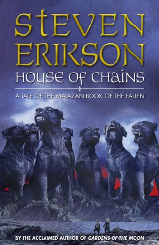 House of Chains (The Malazan Book of the Fallen, Book 4) Cover