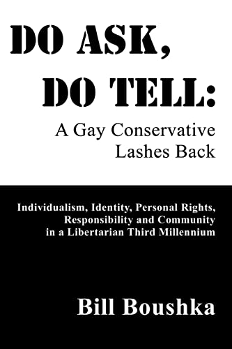 Do Ask, Do Tell: A Gay Conservative Lashes Back  Cover