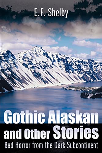Gothic Alaskan and Other Stories Cover