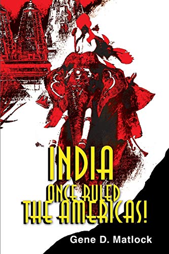 India Once Ruled the Americas Cover