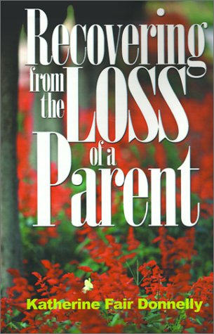 Recovering from the Loss of a Parent Cover