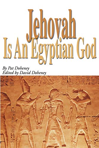 Jehovah Is an Egyptian God Cover