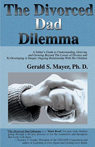 The Divorced Dad Dilemma Cover