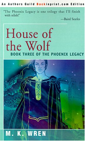 House of the Wolf (The Phoenix Legacy) Cover