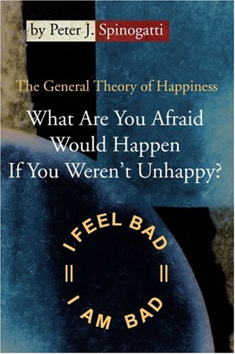 What Are You Afraid Would Happen If You Weren't Unhappy Cover
