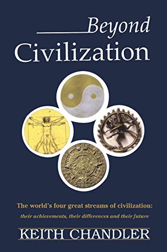 Beyond Civilization: The World's Four Great Streams of Civilization Cover