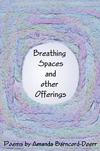 Breathing Spaces and Other Offerings Cover