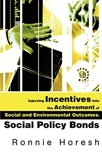 Injecting Incentives into the Achievement of Social and Environmental Outcomes Cover