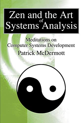Zen and the Art of Systems Analysis Cover