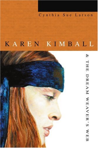Karen Kimball & the Dream Weaver's Web Cover