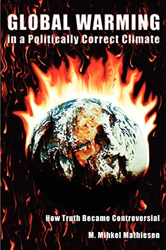 Global Warming in a Politically Correct Climate Cover
