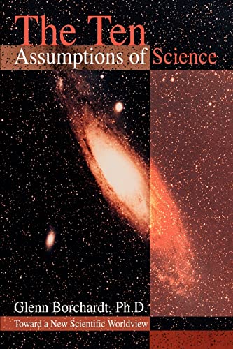 The Ten Assumptions of Science Cover