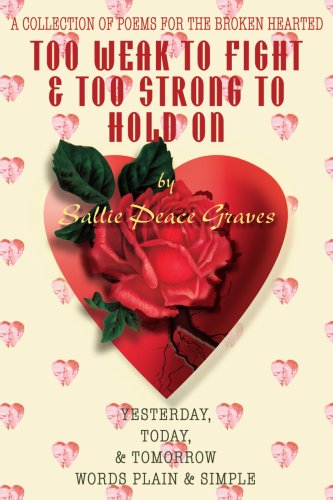 Too Weak To Fight & Too Strong To Hold On Cover