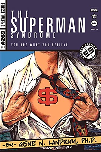 The Superman Syndrome--The Magic of Myth in The Pursuit of Power Cover