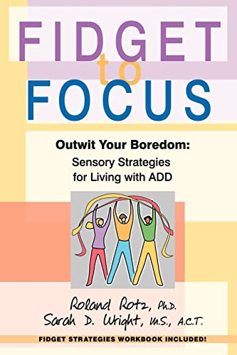 Fidget to Focus: Outwit Your Boredom Cover
