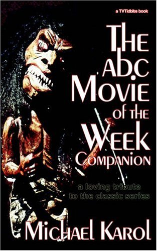 The ABC Movie of the Week Companion: a loving tribute to the classic series Poster