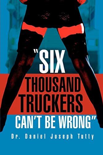 Six Thousand Truckers Can't Be Wrong Cover