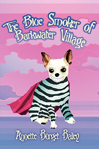 The Blue Smoker of Barkwater Village Cover