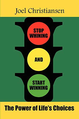 Stop Whining and Start Winning Cover