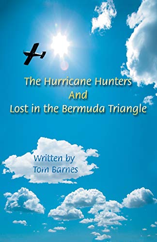 The Hurricane Hunters And Lost in the Bermuda Triangle Cover