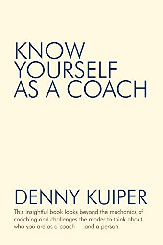 Know Yourself As a Coach Cover