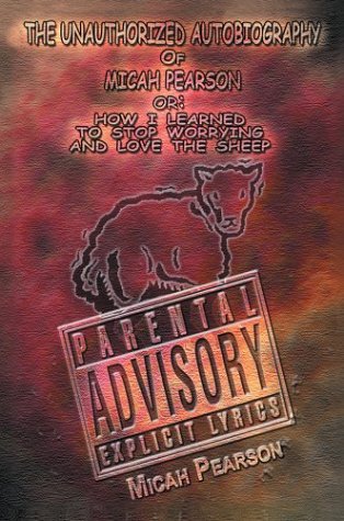 The Unauthorized Autobiography of Micah Pearson Cover