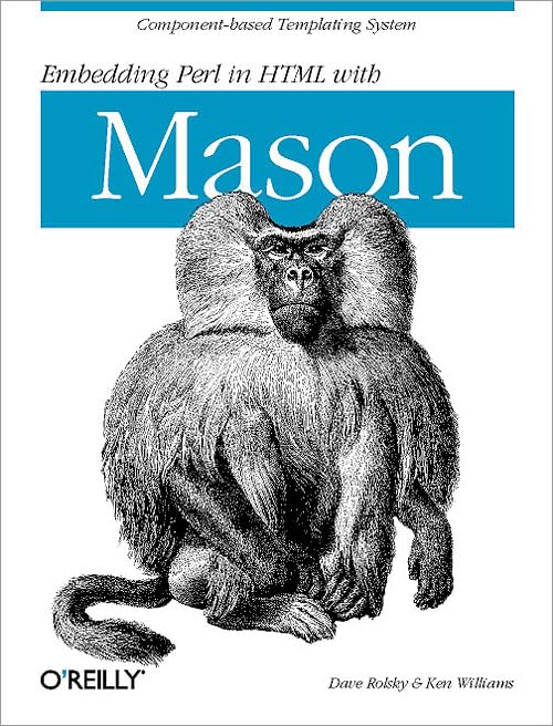 Embedding Perl in HTML with Mason Cover
