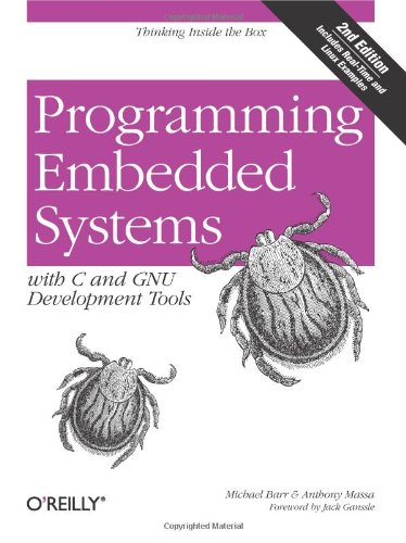 Programming Embedded Systems: With C and GNU Development Tools, 2nd Edition Poster