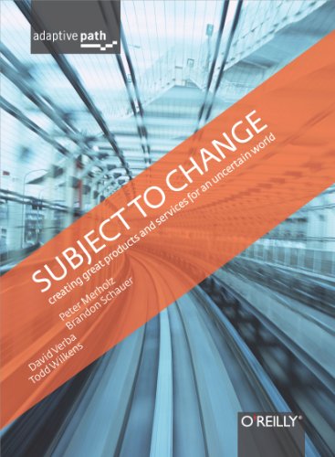 Subject To Change: Creating Great Products & Services for an Uncertain World Cover