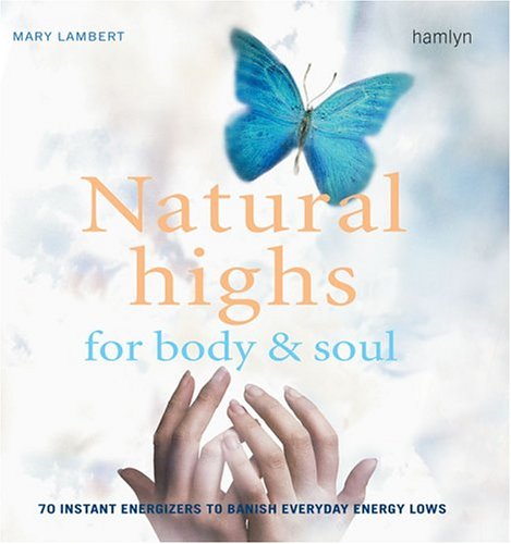 Natural Highs for Body & Soul Cover