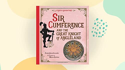Sir Cumference and the Great Knight of Angleland Cover